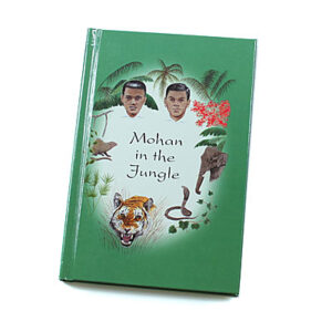 Rod and Staff Storybooks 12-15 Years: Mohan in the Jungle (Hardcover)