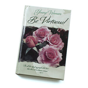 Rod and Staff Storybooks: Young Woman, Be Virtuous (Hardcover)