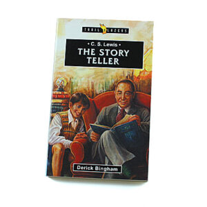 Trailblazers 9-14 years: C. S. Lewis: The Story Teller