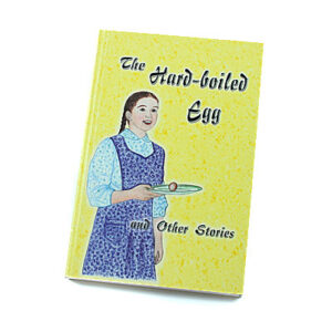 Rod and Staff Storybooks 12-15 Years: The Hard Boiled Egg and Other Stories