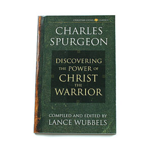 Discovering the Power of Christ the Warrior