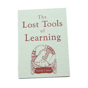 The Lost Tools of Learning [Dorothy Sayers]