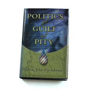 Politics of Guilt and Pity [R J Rushdoony]