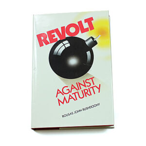 Revolt Against Maturity [R J Rushdoony]
