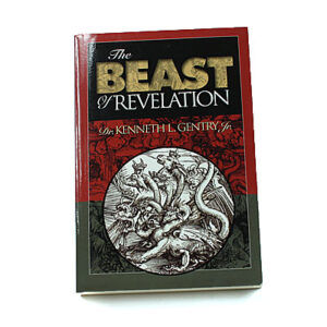 The Beast of Revelation [Kenneth L Gentry Jr]