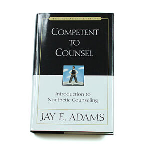 Competent to Counsel [Jay Adams]