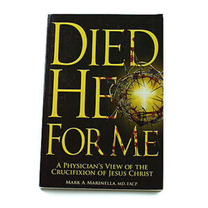 Died He for Me [Mark A Marinella]