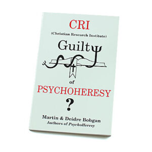CRI Guilty of Psychoheresy [Martin & Deidre Bobgan]