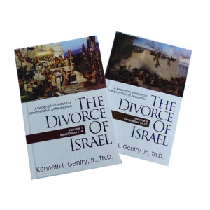 The Divorce of Israel [Kenneth L Gentry Jr]