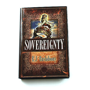Sovereignty [R J Rushdoony]
