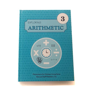 Grade 3: Exploring Arithmetic Student Text (3rd Edition)
